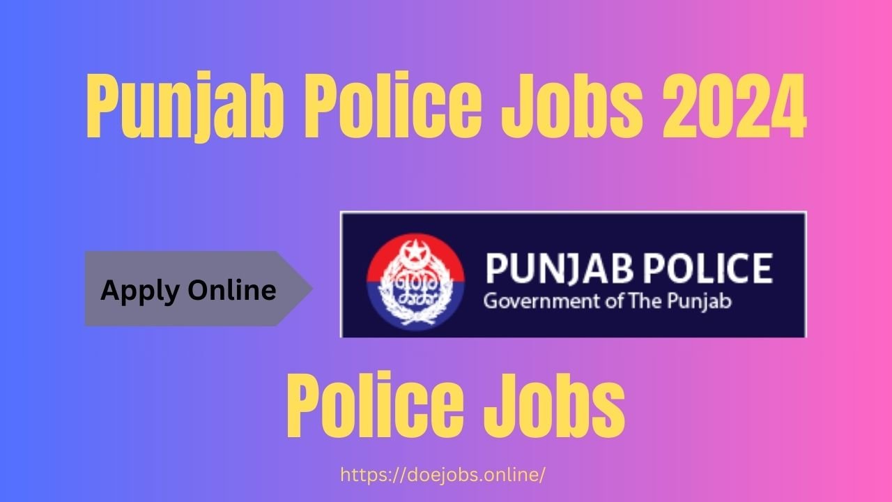 Punjab Police Jobs 2024